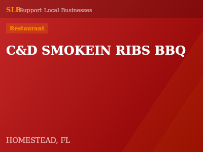 C&D SMOKEIN RIBS BBQ — Restaurant in HOMESTEAD, FL