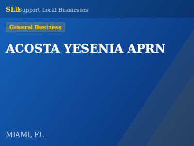 ACOSTA YESENIA APRN — General Business in MIAMI, FL