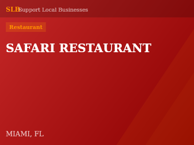 SAFARI RESTAURANT — Restaurant in MIAMI, FL