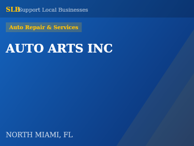 AUTO ARTS INC — Auto Repair & Services in NORTH MIAMI, FL