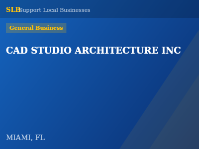 CAD STUDIO ARCHITECTURE INC — General Business in MIAMI, FL