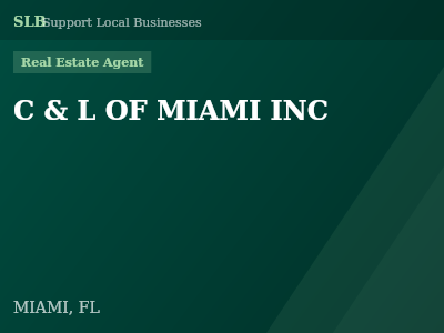 C & L OF MIAMI INC — Real Estate Agent in MIAMI, FL