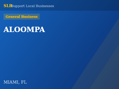 ALOOMPA — General Business in MIAMI, FL