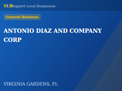 ANTONIO DIAZ AND COMPANY CORP — General Business in VIRGINIA GARDENS, FL