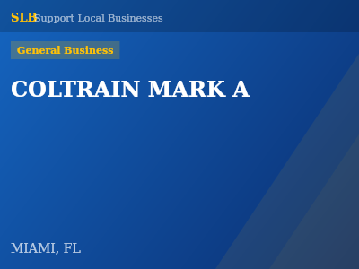 COLTRAIN MARK A — General Business in MIAMI, FL