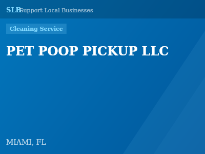 PET POOP PICKUP LLC — Cleaning Service in MIAMI, FL