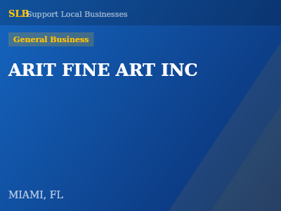 ARIT FINE ART INC — General Business in MIAMI, FL
