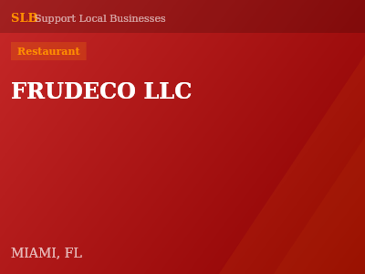 FRUDECO LLC — Restaurant in MIAMI, FL