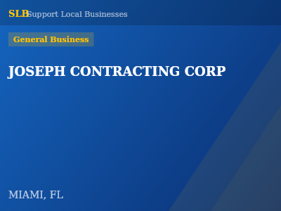 JOSEPH CONTRACTING CORP — General Business in MIAMI, FL