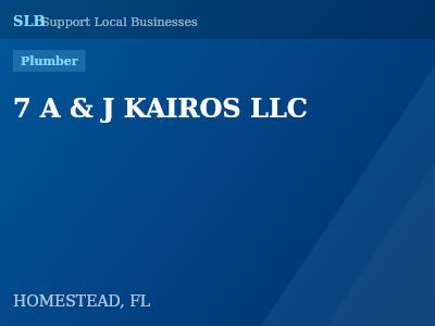7 A & J KAIROS LLC — Plumber in HOMESTEAD, FL