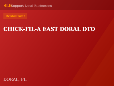CHICK-FIL-A EAST DORAL DTO — Restaurant in DORAL, FL