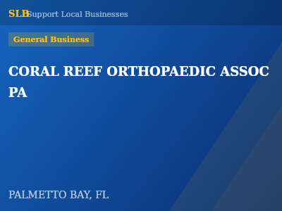CORAL REEF ORTHOPAEDIC ASSOC PA — General Business in PALMETTO BAY, FL