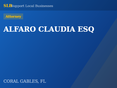 ALFARO CLAUDIA ESQ — Attorney in CORAL GABLES, FL