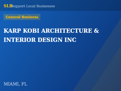 KARP KOBI ARCHITECTURE & INTERIOR DESIGN INC — General Business in MIAMI, FL