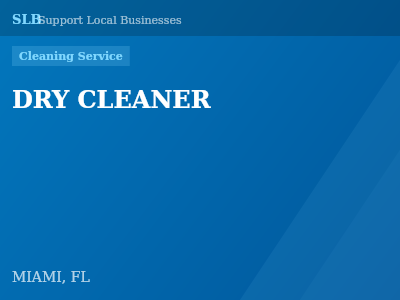 DRY CLEANER — Cleaning Service in MIAMI, FL