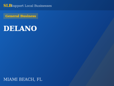 DELANO — General Business in MIAMI BEACH, FL
