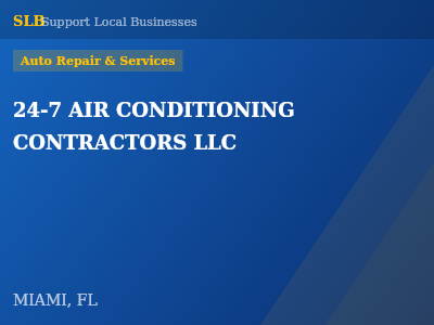 24-7 AIR CONDITIONING CONTRACTORS LLC — Auto Repair & Services in MIAMI, FL