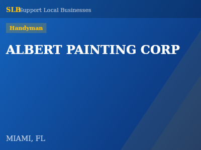ALBERT PAINTING CORP — Handyman in MIAMI, FL