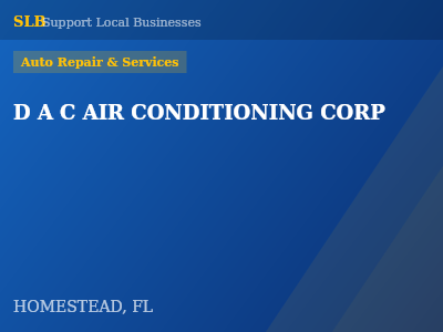 D A C AIR CONDITIONING CORP — Auto Repair & Services in HOMESTEAD, FL