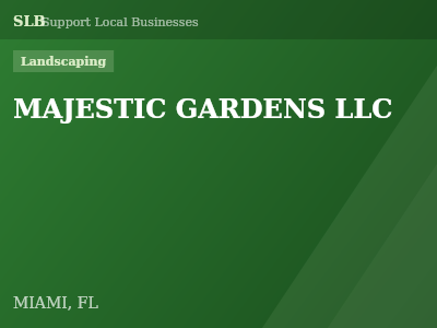 MAJESTIC GARDENS LLC — Landscaping in MIAMI, FL