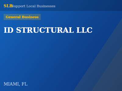 ID STRUCTURAL LLC — General Business in MIAMI, FL