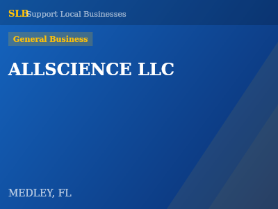 ALLSCIENCE LLC — General Business in MEDLEY, FL