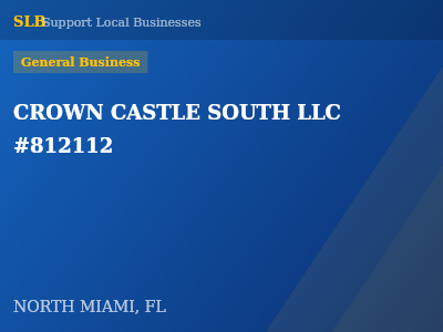 CROWN CASTLE SOUTH LLC #812112 — General Business in NORTH MIAMI, FL