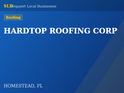 HARDTOP ROOFING CORP — Roofing in HOMESTEAD, FL