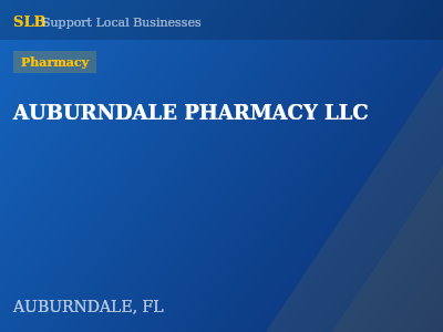 AUBURNDALE PHARMACY LLC — Pharmacy in AUBURNDALE, FL