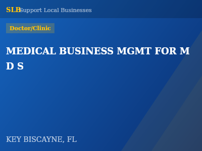 MEDICAL BUSINESS MGMT FOR M D S — Doctor/Clinic in KEY BISCAYNE, FL