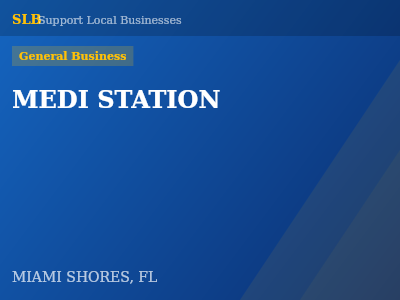 MEDI STATION — General Business in MIAMI SHORES, FL