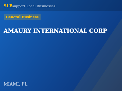 AMAURY INTERNATIONAL CORP — General Business in MIAMI, FL