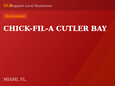 CHICK-FIL-A CUTLER BAY — Restaurant in MIAMI, FL