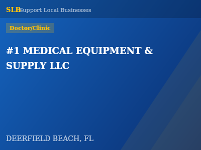 #1 MEDICAL EQUIPMENT & SUPPLY LLC — Doctor/Clinic in DEERFIELD BEACH, FL
