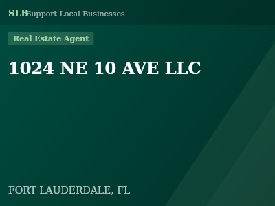 1024 NE 10 AVE LLC — Real Estate Agent in FORT LAUDERDALE, FL