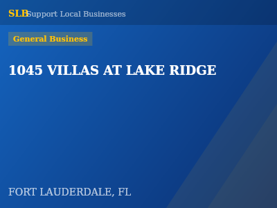 1045 VILLAS AT LAKE RIDGE — General Business in FORT LAUDERDALE, FL