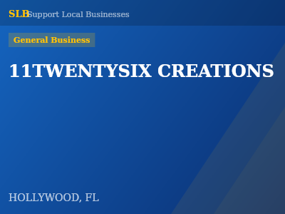 11TWENTYSIX CREATIONS — General Business in HOLLYWOOD, FL