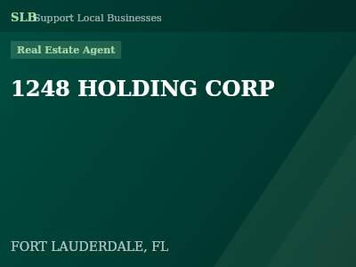 1248 HOLDING CORP — Real Estate Agent in FORT LAUDERDALE, FL