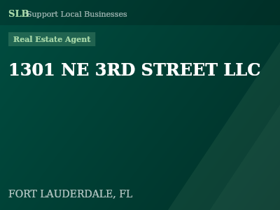 1301 NE 3RD STREET LLC — Real Estate Agent in FORT LAUDERDALE, FL