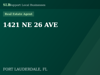 1421 NE 26 AVE — Real Estate Agent in FORT LAUDERDALE, FL