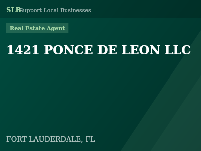 1421 PONCE DE LEON LLC — Real Estate Agent in FORT LAUDERDALE, FL