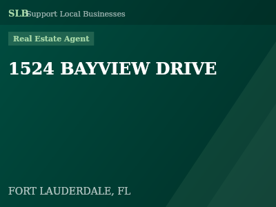 1524 BAYVIEW DRIVE — Real Estate Agent in FORT LAUDERDALE, FL