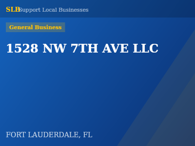 1528 NW 7TH AVE LLC — General Business in FORT LAUDERDALE, FL