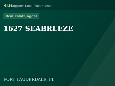1627 SEABREEZE — Real Estate Agent in FORT LAUDERDALE, FL