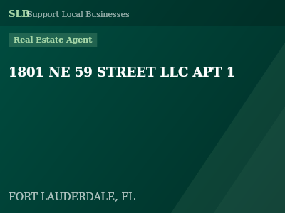 1801 NE 59 STREET LLC APT 1 — Real Estate Agent in FORT LAUDERDALE, FL
