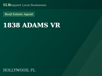 1838 ADAMS VR — Real Estate Agent in HOLLYWOOD, FL