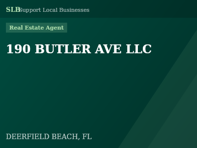 190 BUTLER AVE LLC — Real Estate Agent in DEERFIELD BEACH, FL