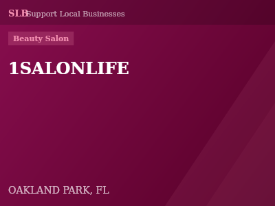 1SALONLIFE — Beauty Salon in OAKLAND PARK, FL