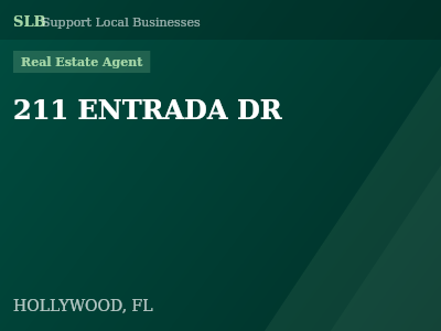 211 ENTRADA DR — Real Estate Agent in HOLLYWOOD, FL