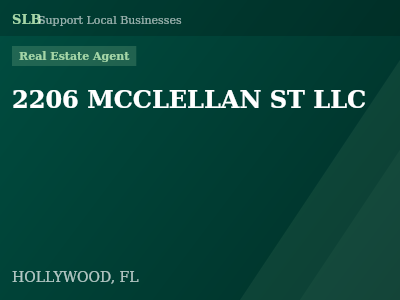 2206 MCCLELLAN ST LLC — Real Estate Agent in HOLLYWOOD, FL